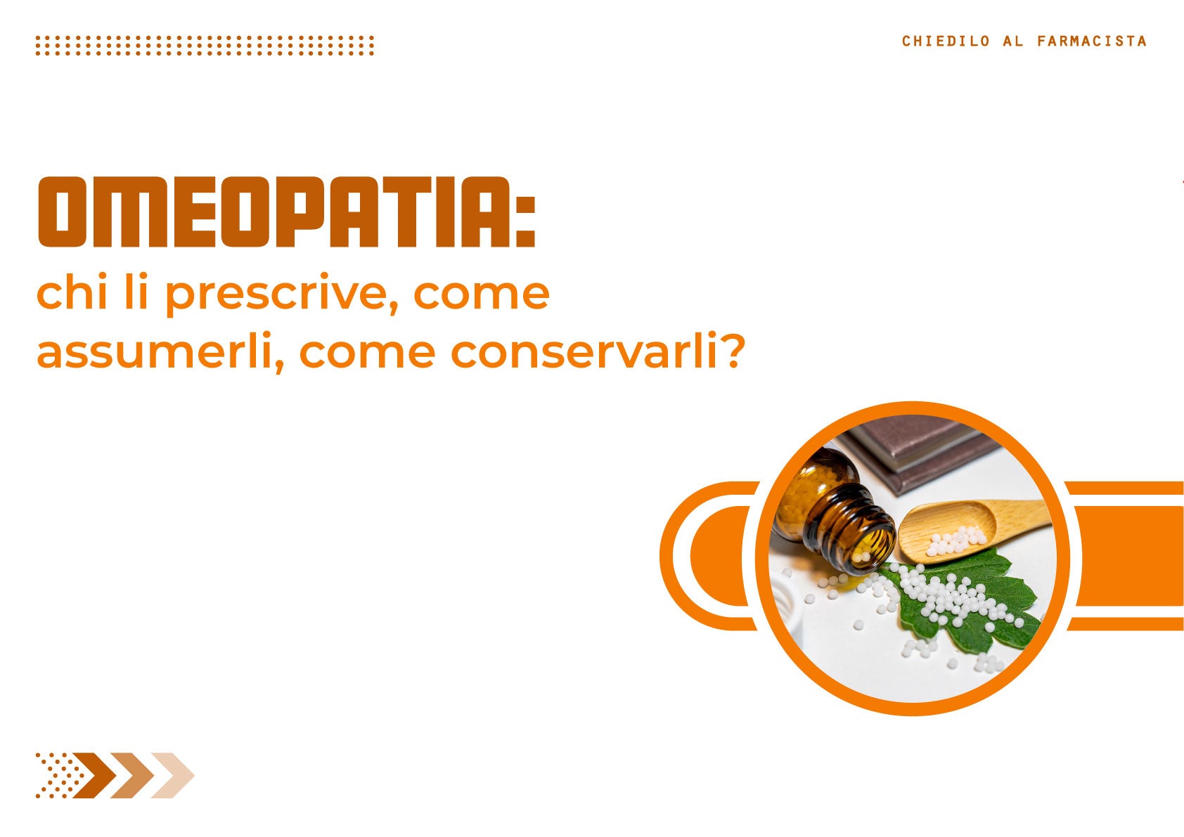 Omeopatia: chi li prescrive, come assumerli e come conservarli