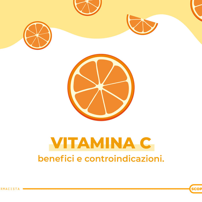 Vitamina C: benefici e controindicazioni